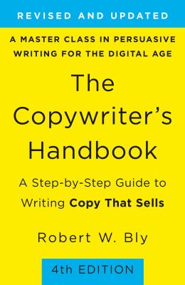 The copywriter's handbook : a step-by-step guide to writing copy that sells  cover image cdn