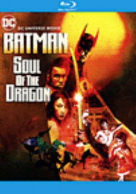 Batman. Soul of the dragon cover image