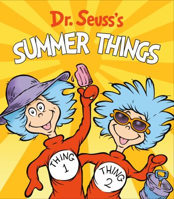 Dr. Seuss's summer things cover image