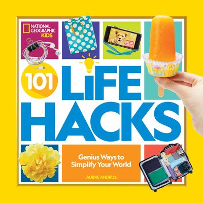 101 life hacks : genius ways to simplify your world cover image