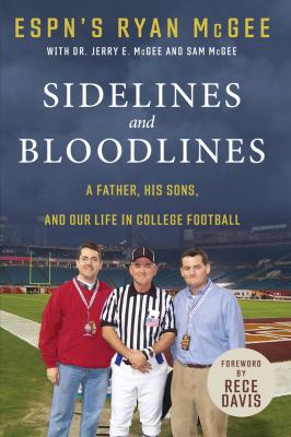 Sidelines and bloodlines : a father, his sons, and our life in college football cover image
