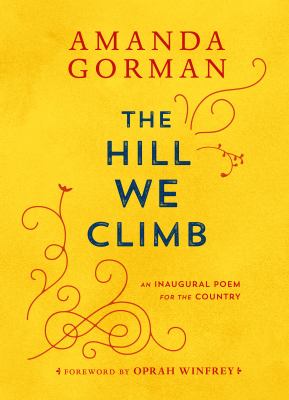 The hill we climb : an inaugural poem for the country cover image