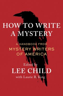 How to write a mystery : a handbook from Mystery Writers of America cover image