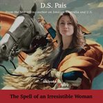 The spell of an irresistible woman cover image cdn