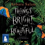 Things bright and beautiful cover image cdn