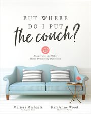 But where do I put the couch? cover image cdn