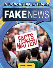 Information literacy and fake news cover image cdn