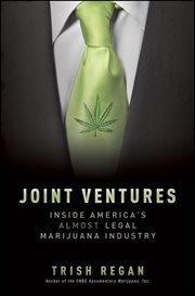 Joint ventures : inside America's almost legal marijuana industry cover image cdn