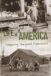 Life in America : Comparing Immigrant Experiences cover image cdn
