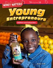 Money matters: young entrepreneurs: addition and subtraction cover image cdn