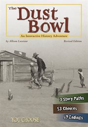 The Dust Bowl : an interactive history adventure cover image cdn