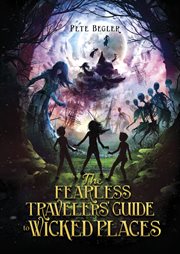 The fearless travelers' guide to wicked places cover image cdn