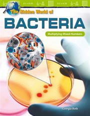 The hidden world of bacteria: multiplying mixed numbers cover image cdn