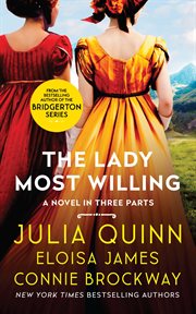 The lady most willing-- : a novel in three parts cover image cdn