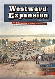 Westward expansion : an interactive history adventure cover image cdn