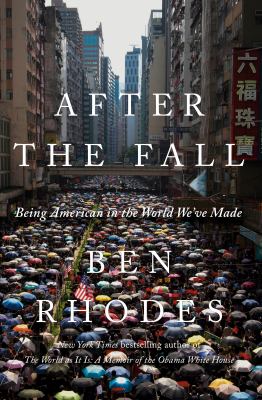 After the fall : being American in the world we've made cover image