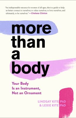 More than a body : your body is an instrument, not an ornament  cover image cdn