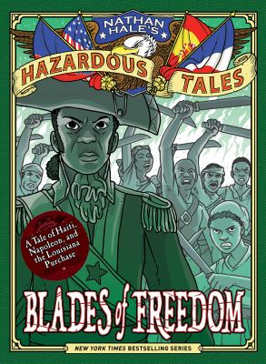 Blades of freedom : a Louisiana purchase tale  cover image cdn