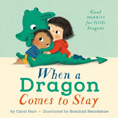 When a dragon comes to stay cover image