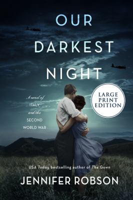 Our darkest night a novel of Italy and the Second World War cover image