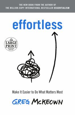 Effortless make it easier to do what matters most cover image