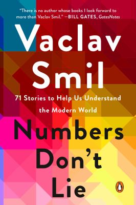 Numbers don't lie : 71 stories to help us understand the modern world cover image