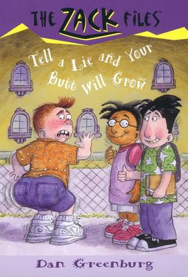 Tell a lie and your butt will grow cover image