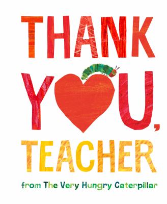 Thank you, teacher : from the very hungry caterpillar cover image