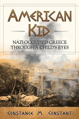 American kid : Nazi-occupied Greece through a child's eyes cover image