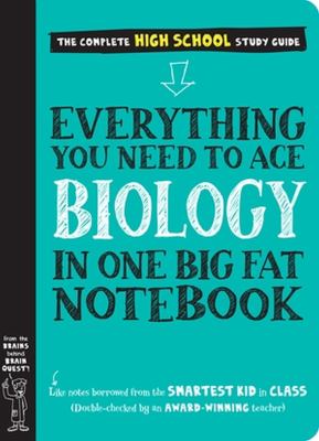 Everything you need to ace biology in one big fat notebook : the complete high school study guide cover image