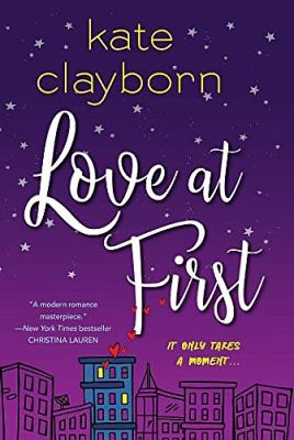 Love at First An Uplifting and Unforgettable Story of Love and Second Chances cover image
