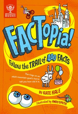 FACTopia! : follow the trail of 400 facts cover image