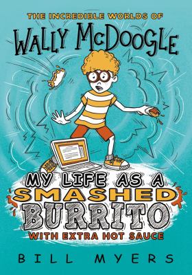 My life as a smashed burrito with extra hot sauce cover image