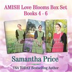 Amish love blooms box set. Books #4-6 cover image cdn