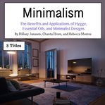 Minimalism. The Benefits and Applications of Hygge, Essential Oils, and Minimalist Designs cover image cdn