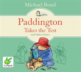 Paddington takes the test and other stories cover image cdn