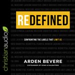 Redefined : confronting the labels that limit us cover image cdn