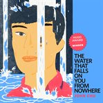 The water that falls on you from nowhere : a tor.com original cover image cdn