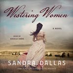 Westering women : a novel cover image cdn