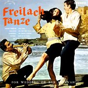 Freilach tanze: for wedding or bar mitzvah (remastered from the original alshire tapes) cover image cdn