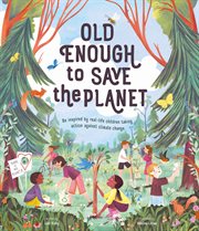 OLD ENOUGH TO SAVE THE PLANET cover image cdn