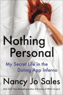 Nothing personal : my secret life in the dating app inferno cover image