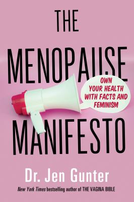 The menopause manifesto : own your health with facts and feminism  cover image cdn