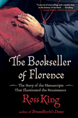 The bookseller of Florence : the story of the manuscripts that Illuminated the Renaissance  cover image cdn