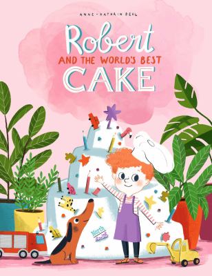 Robert and the world's best cake cover image