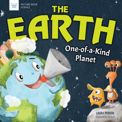 The Earth : one-of-a-kind planet cover image