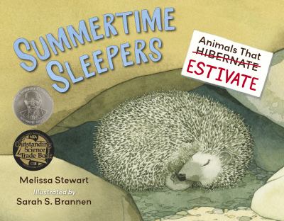 Summertime sleepers : animals that estivate cover image
