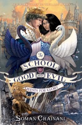 School for Good and Evil. 04 : Quests for glory  cover image cdn