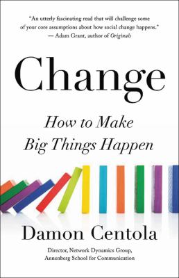 Change : how to make big things happen cover image