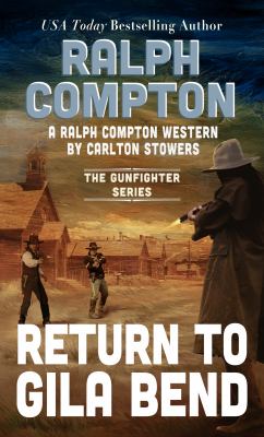 Ralph Compton. Return to Gila Bend a Ralph Compton western cover image